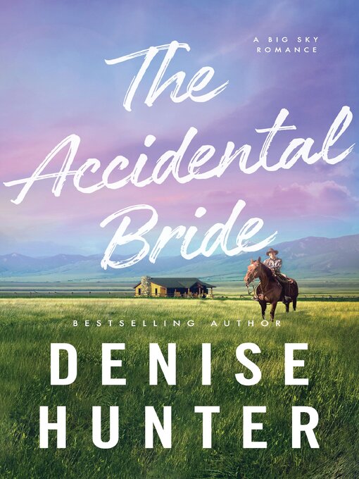 Title details for The Accidental Bride by Denise Hunter - Available